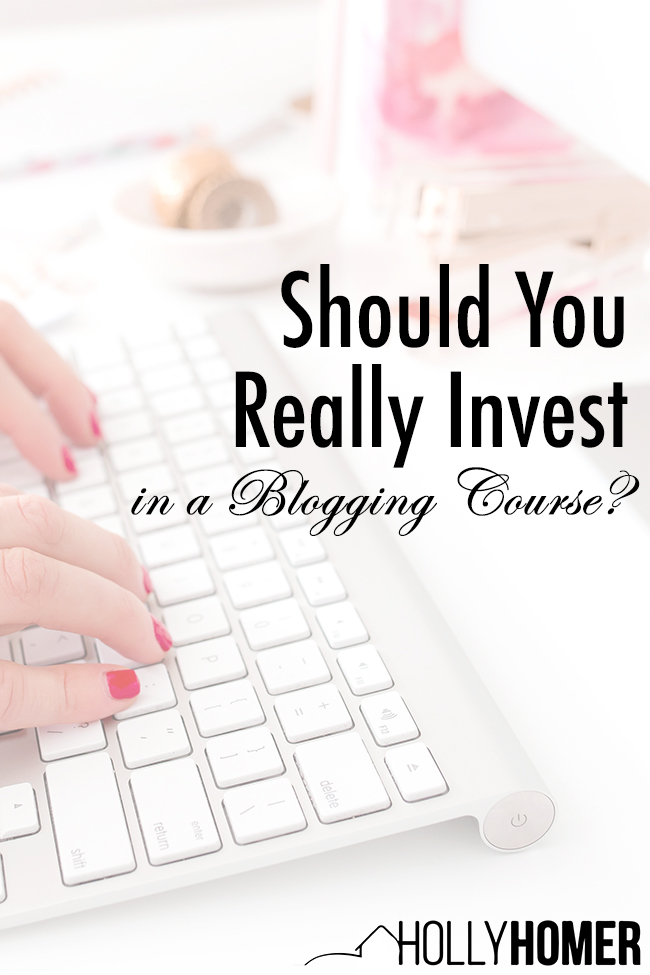 Should You Really Invest in a Blogging Course