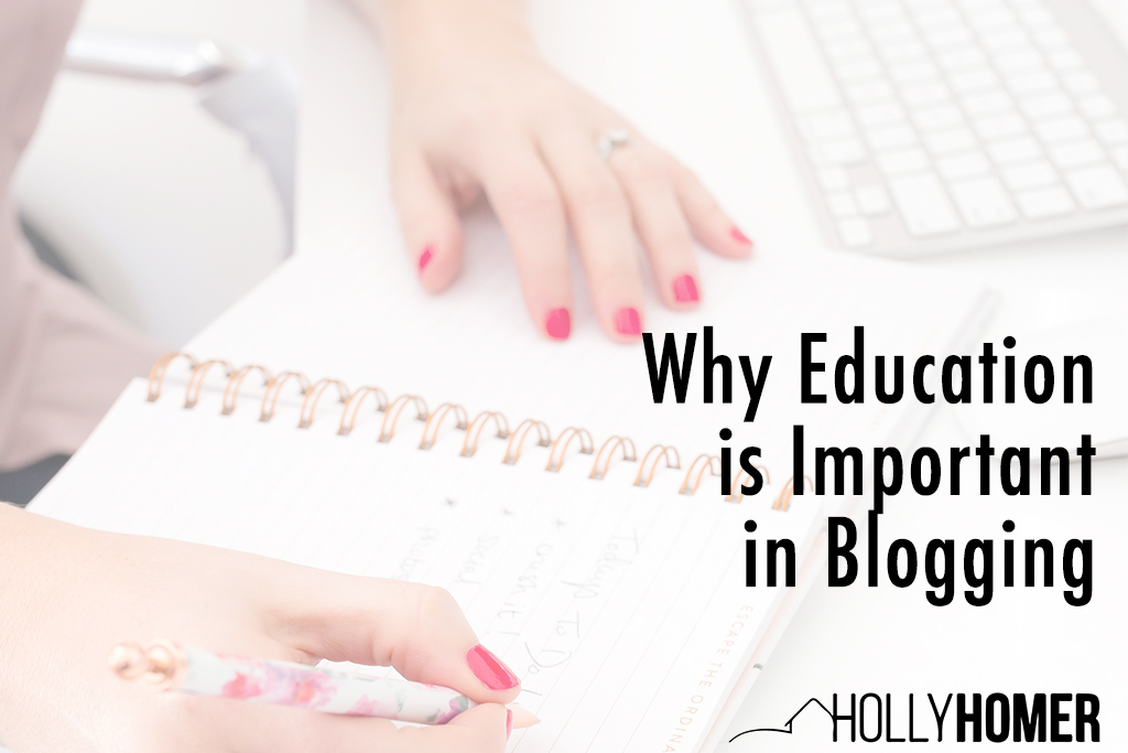 Why Education is Important in Blogging